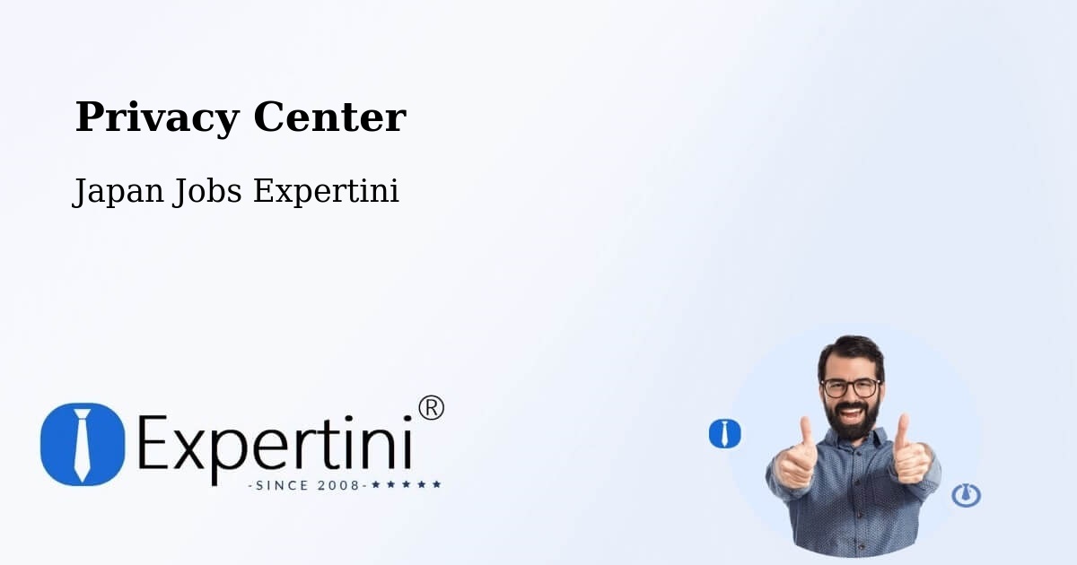 Privacy Center - Japan Jobs Expertini