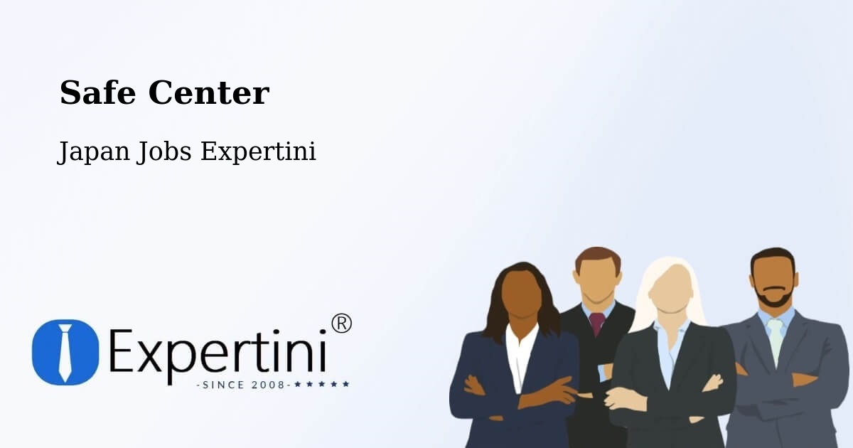 Safe Center - Japan Jobs Expertini
