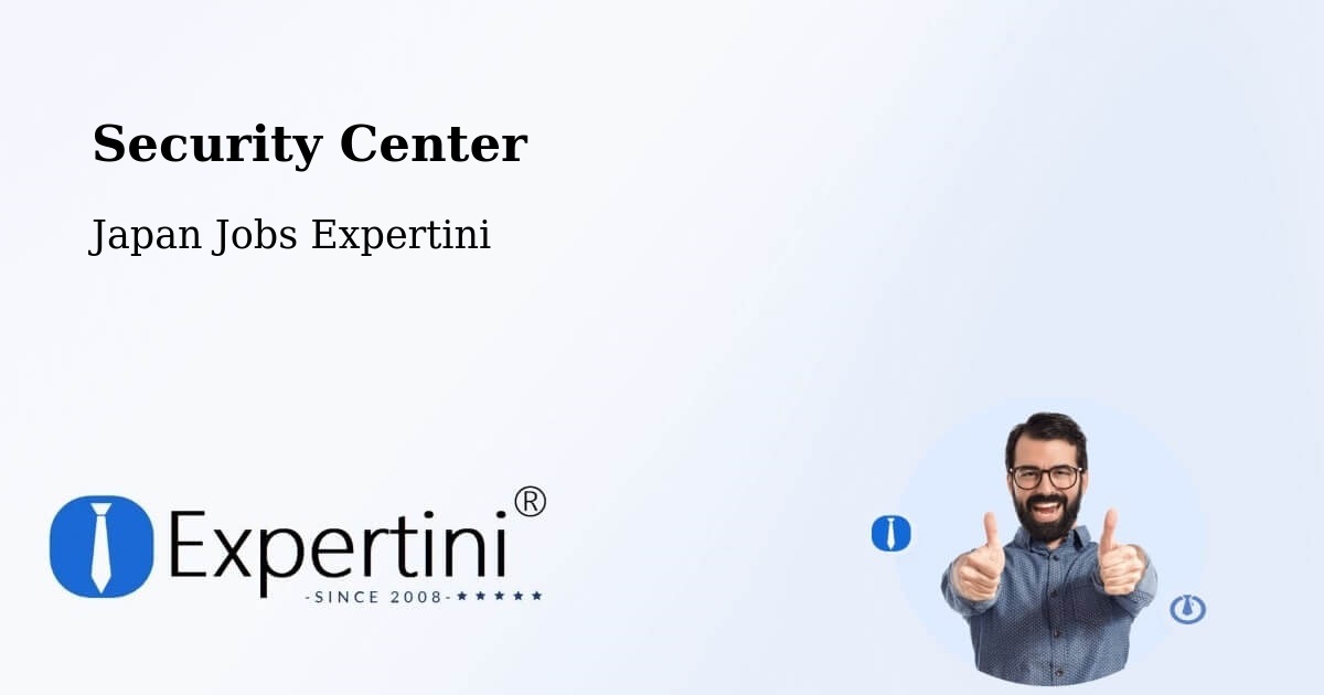 Security Center - Japan Jobs Expertini